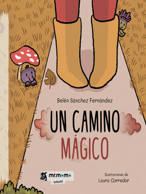 cover image of Un camino mágico